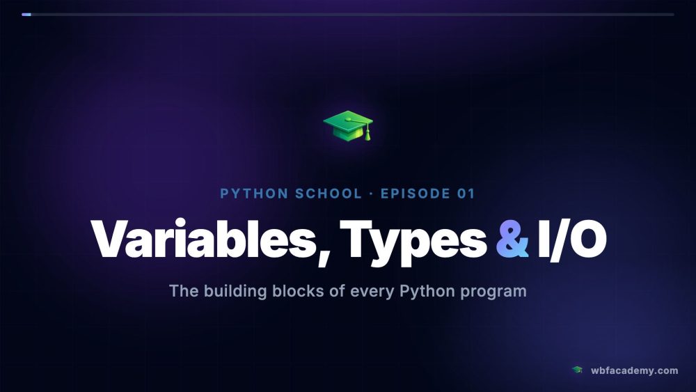 Variables, Types & I/O