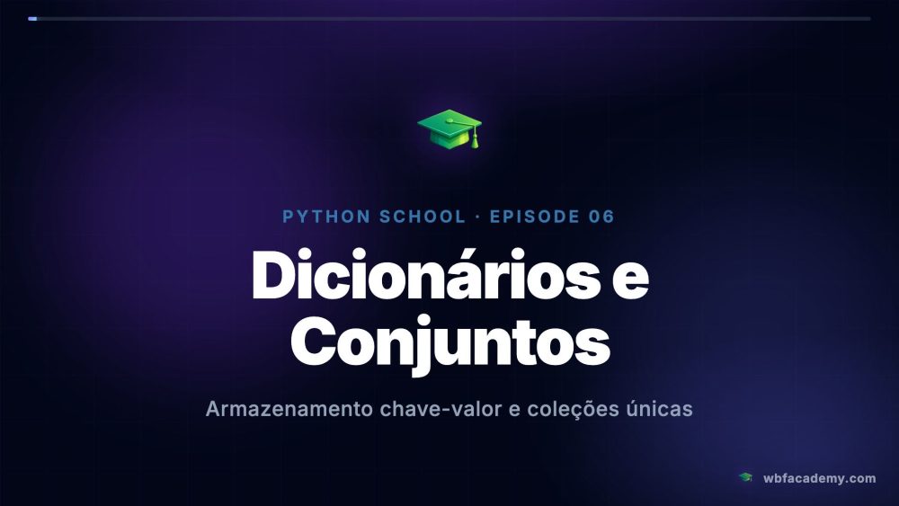 Dicionários e Conjuntos