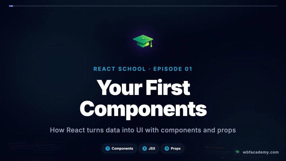 Your First Components