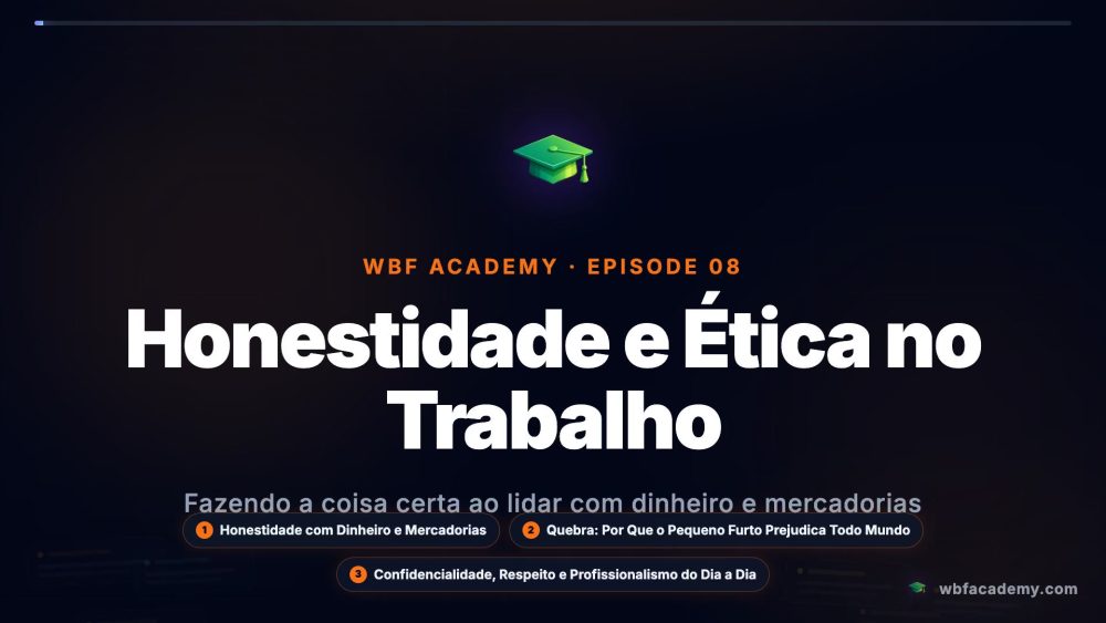 Honestidade e Ética no Trabalho