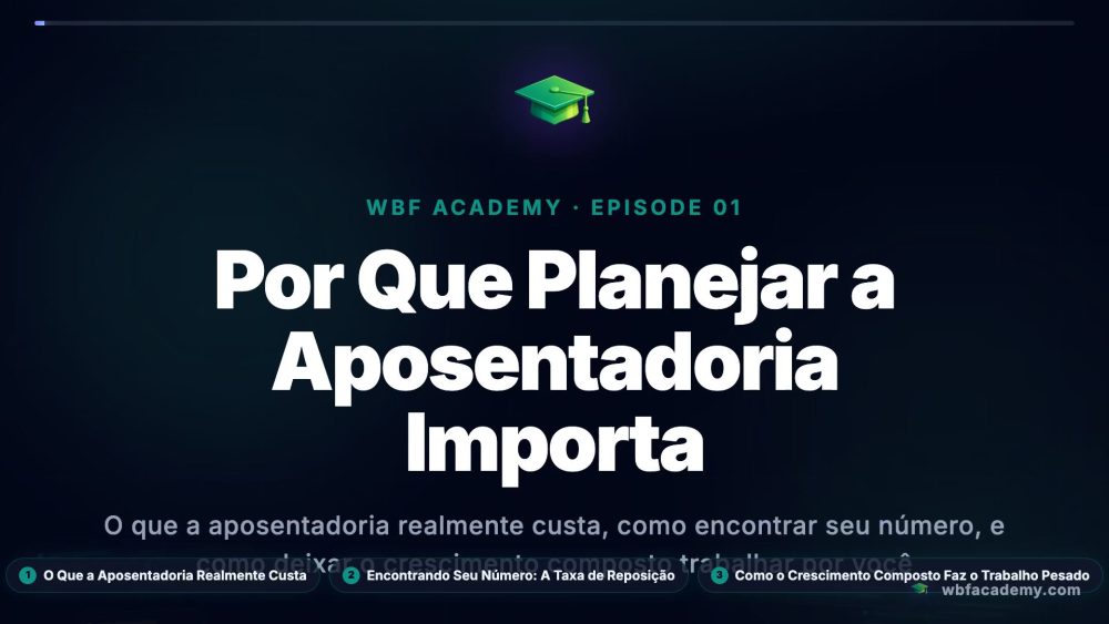 Por Que Planejar a Aposentadoria Importa