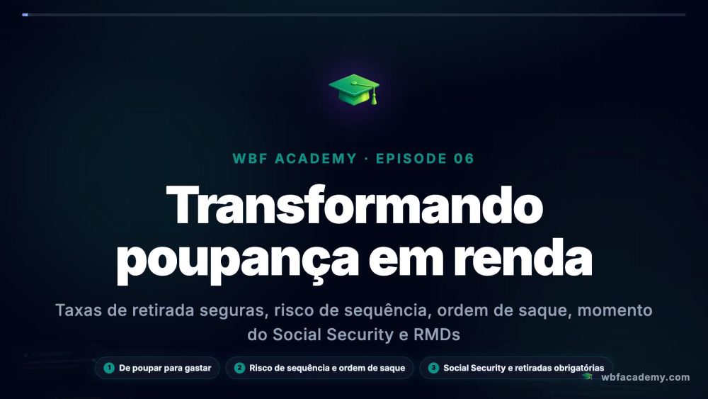 Transformando poupança em renda