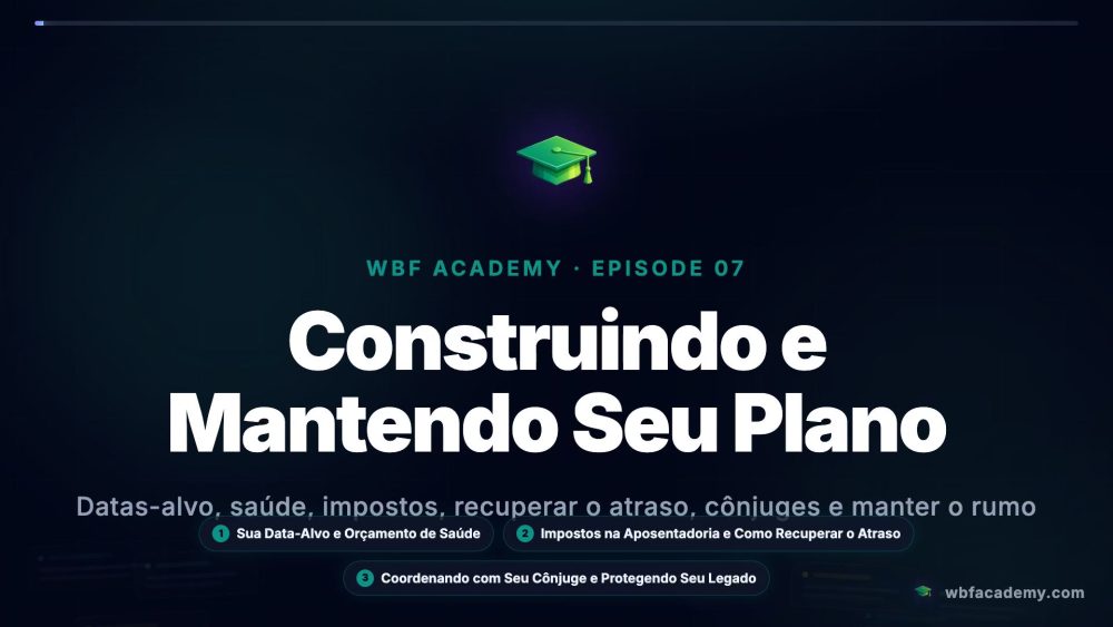 Construindo e Mantendo Seu Plano