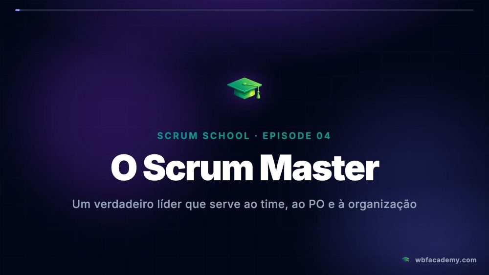 O Scrum Master