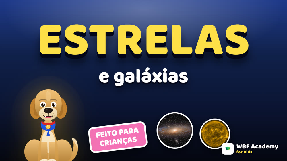 Estrelas e Galáxias para Crianças