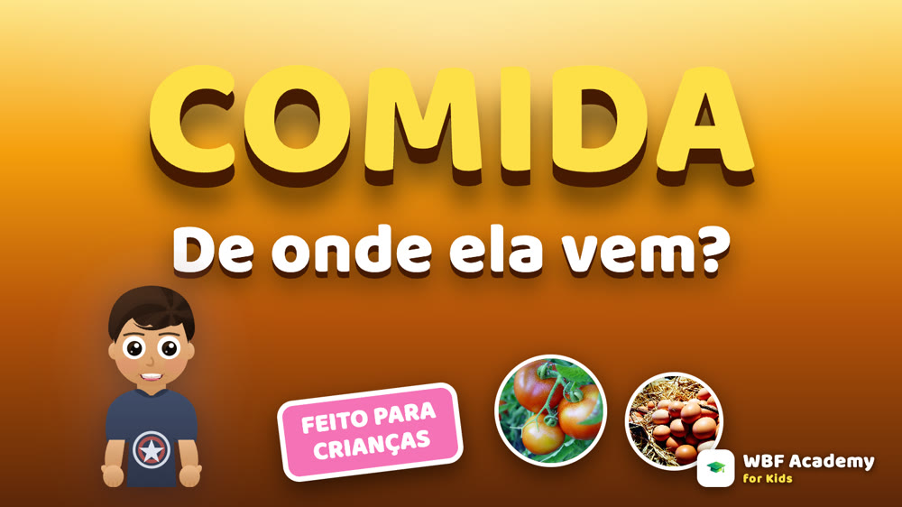 De Onde Vem a Comida para Crianças