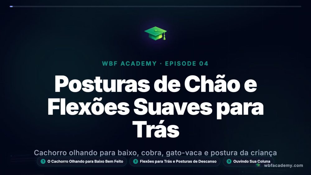 Posturas de Chão e Flexões Suaves para Trás